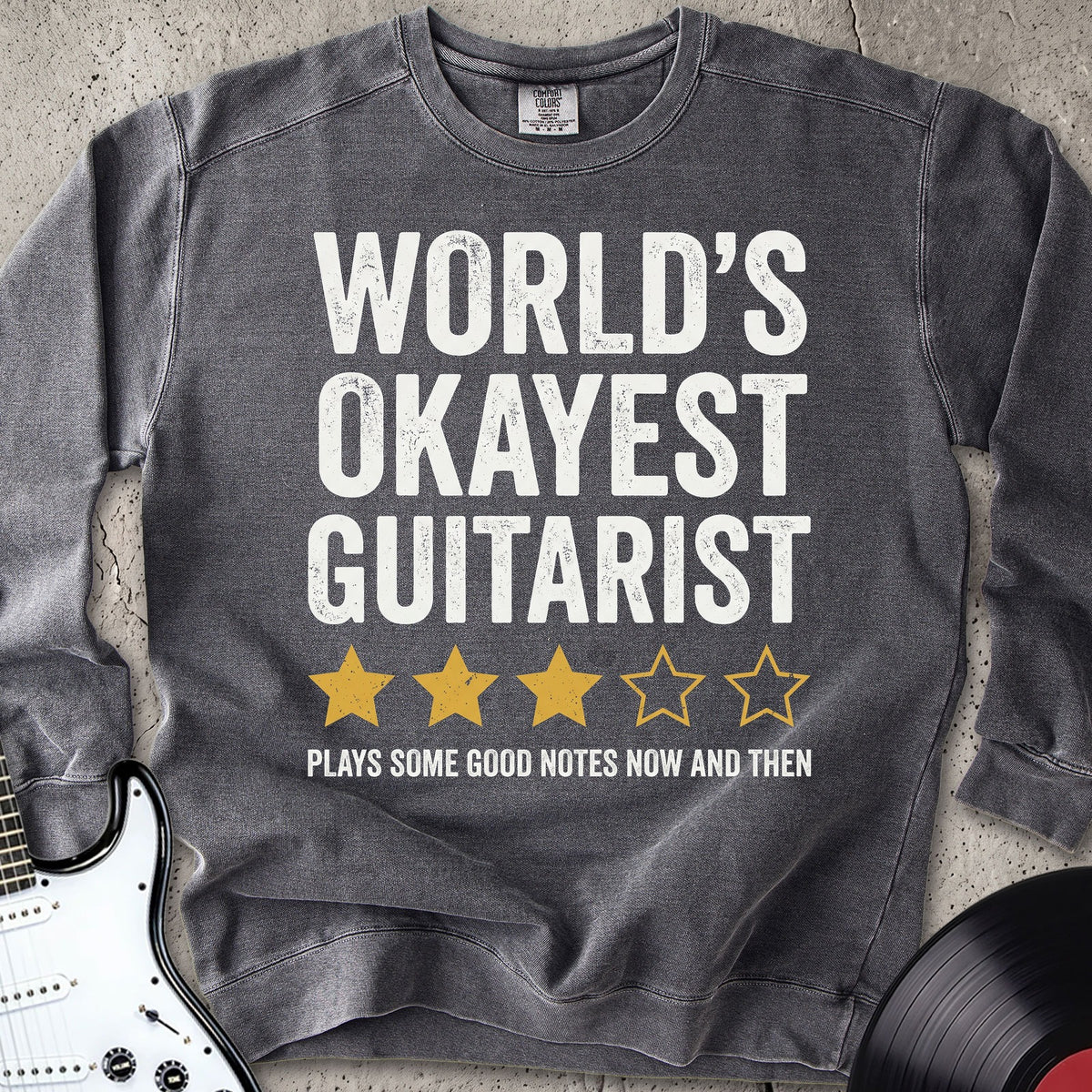 Worlds Okayest Guitarist Sweatshirt